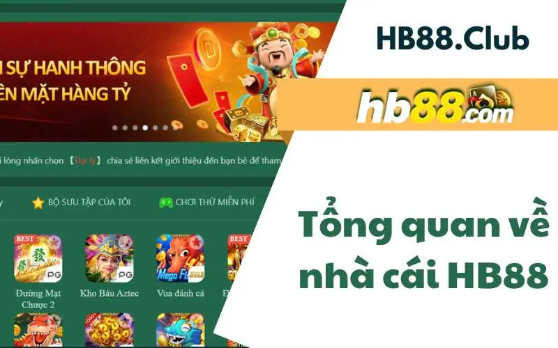 Giới thiệu tổng quan về nhà cái HB88